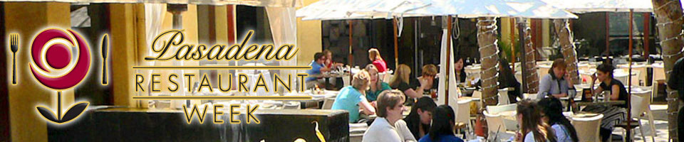  3 days left to enjoy the 2nd Annual Pasadena Restaurant Week!